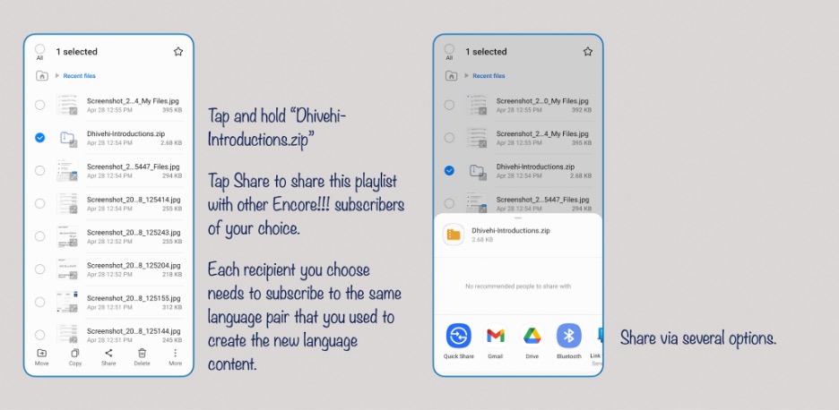 Figure 34: From you “Files” or “My Files” app tap and hold the zip file you wish to share and then share via email or through your google drive or any other sharing app.