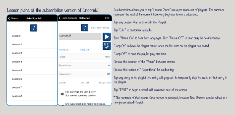 Figure 5: The paid version of the app comes with a series of Lesson Plans which are playlists that have been prepared based on the distributed library that comes with the app. The user can use these playlists to learn new language material. The user can customize the playlist parameters to use the “listen-speak-repeat” approach followed by the self-evaluated “Test”.